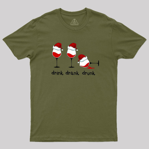 Drink Drank Drunk Geek T-Shirt