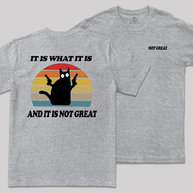 Not Great Front and Back Printed Geek T-Shirt