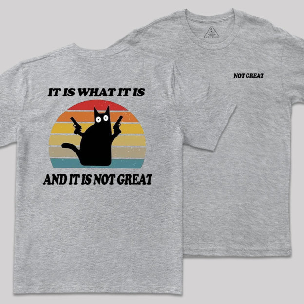 Not Great Front and Back Printed Geek T-Shirt
