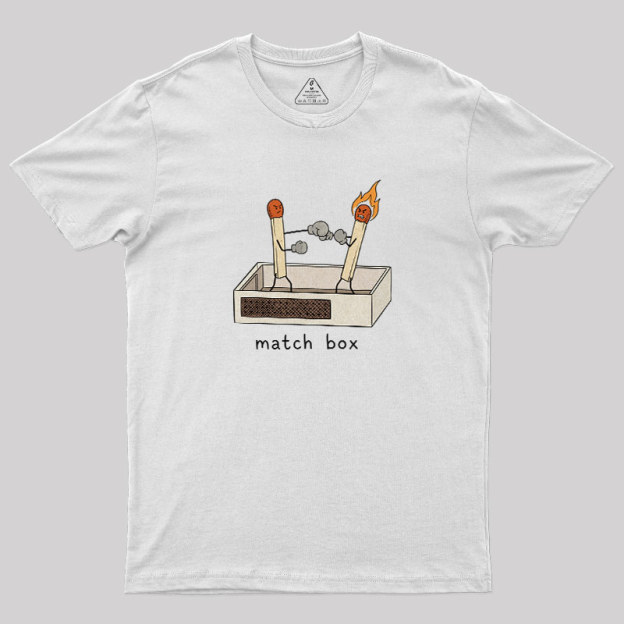 Funny Matchbox Geek T-Shirt