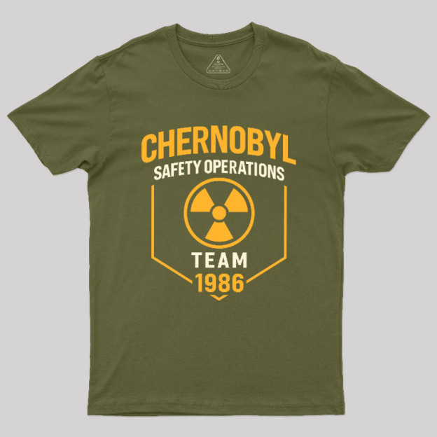 Chernobyl 1986 Safety Operations Team Geek T-Shirt