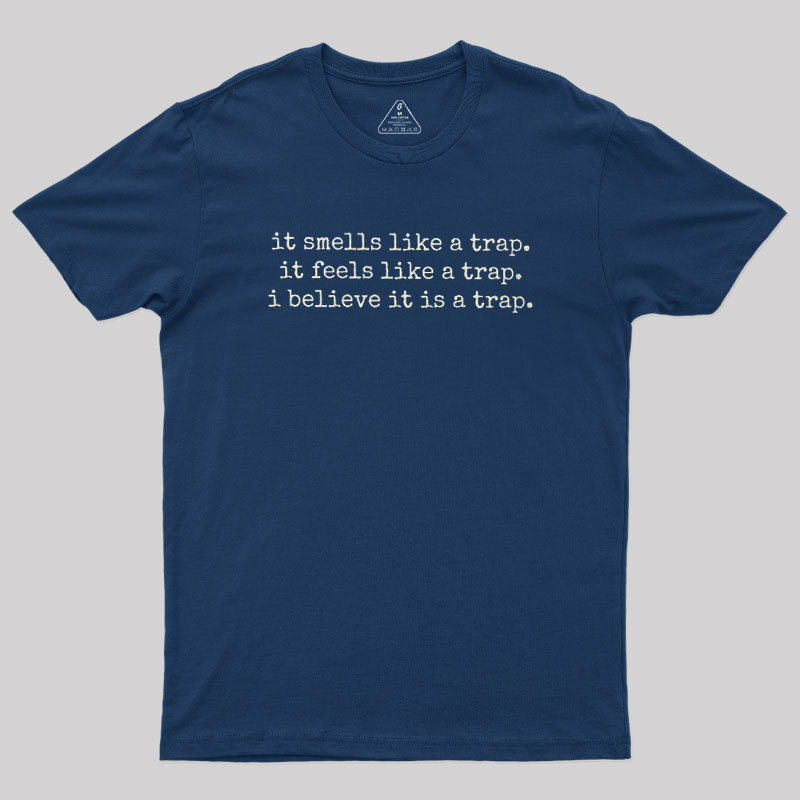 The Obvious Trap Geek T-Shirt