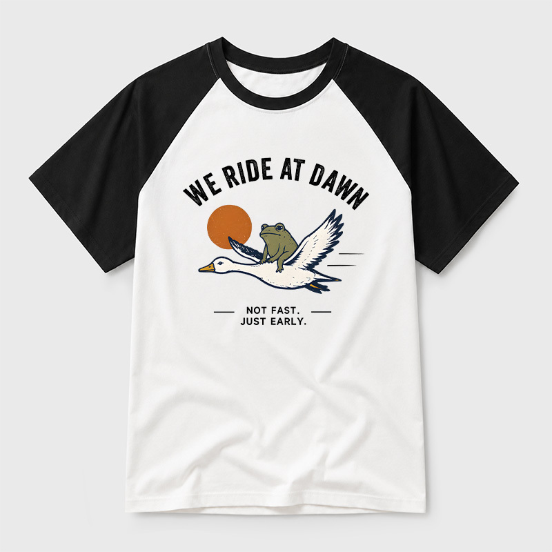 We Ride at Dawn Geek Retro Raglan T-Shirt