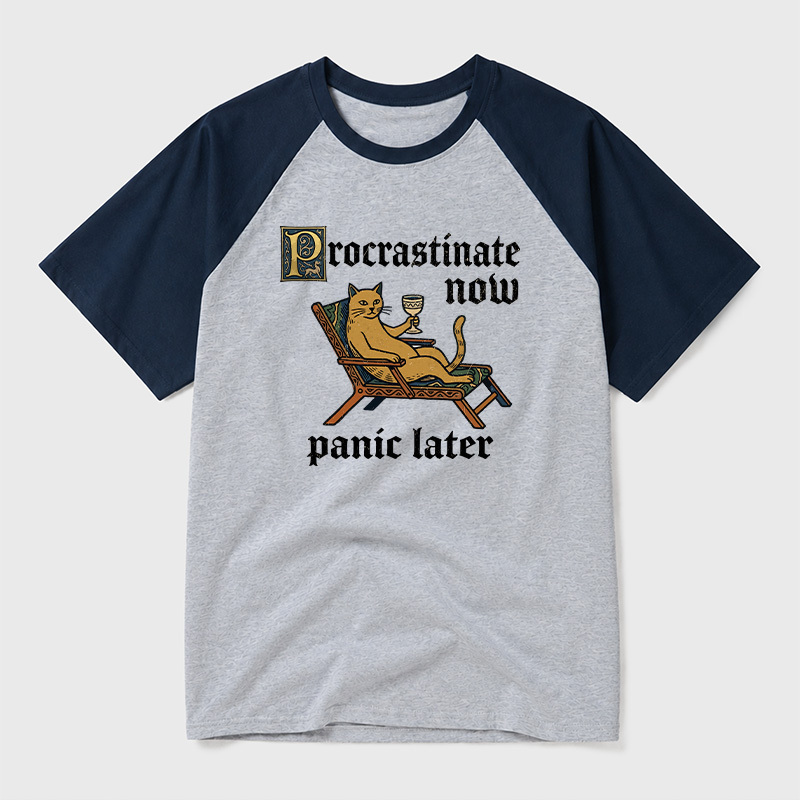 Procrastinate Now Panic Later Geek Retro Raglan T-Shirt