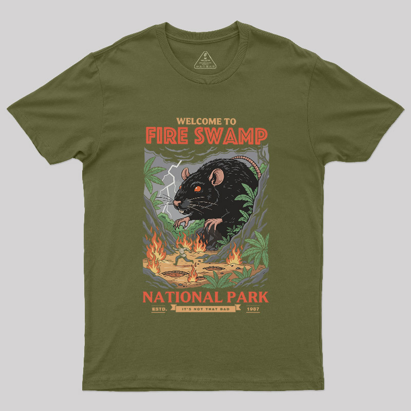 Welcome to Fire Swamp Geek T-Shirt