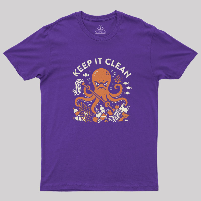 Keep It Clean Geek T-Shirt