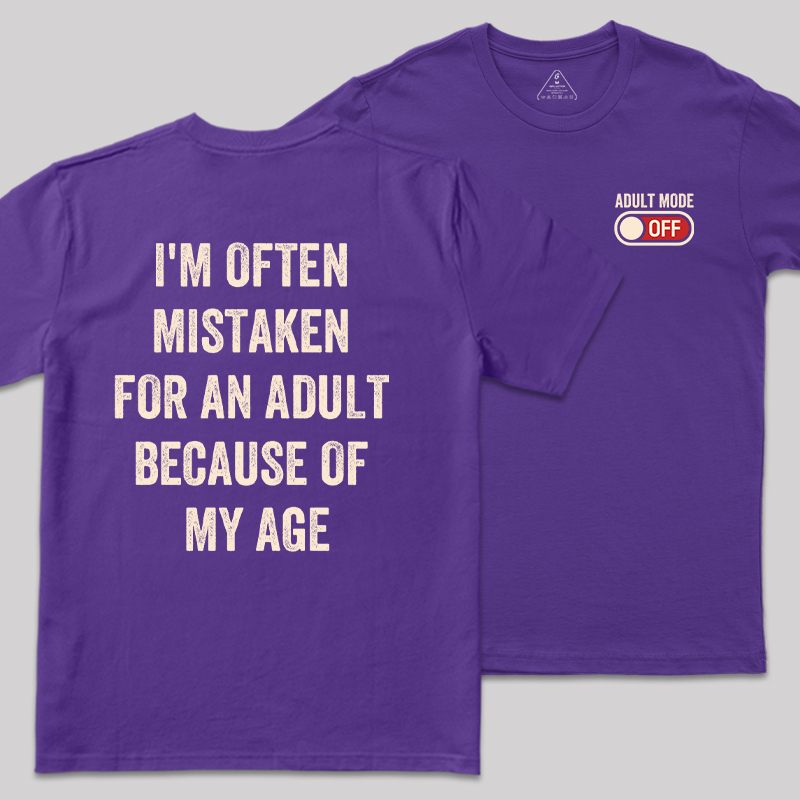 Adulting Mode Off Front and Back Printed Geek T-Shirt