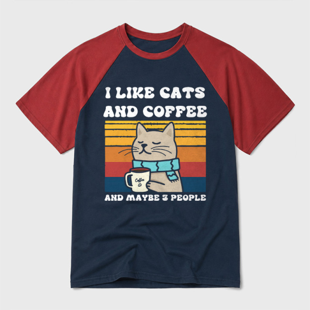 I Like Cats And Coffee And Maybe 3 People Geek Retro Raglan T-Shirt