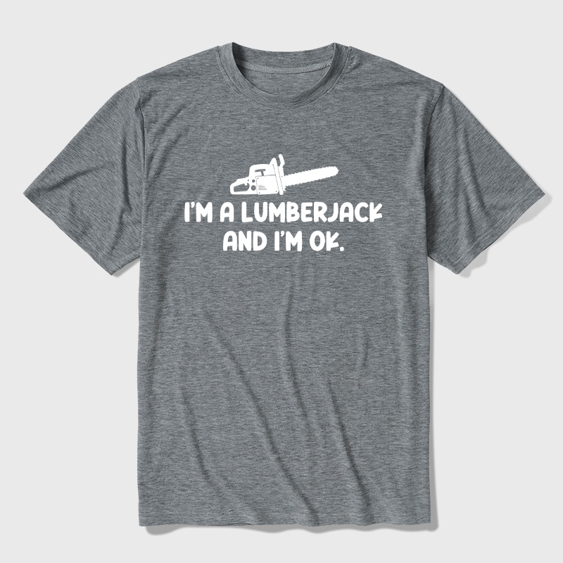 I'm A Lumberjack And I'm OK Ultra Soft Heather Tees