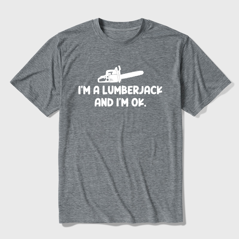 I'm A Lumberjack And I'm OK Ultra Soft Heather Tees