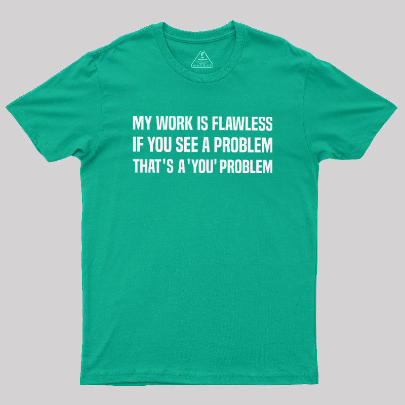 Flawless Logic Geek T-Shirt