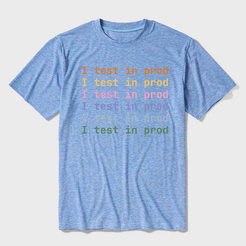 I Test In Prod Ultra Soft Heather Tee