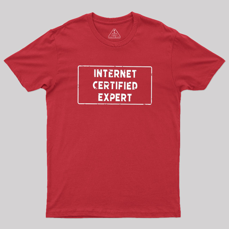 Internet Certified Expert Geek T-Shirt