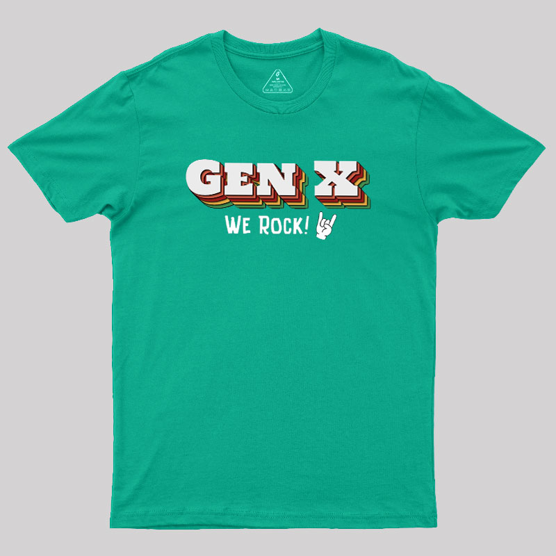 Genx We Rock Geek T-Shirt
