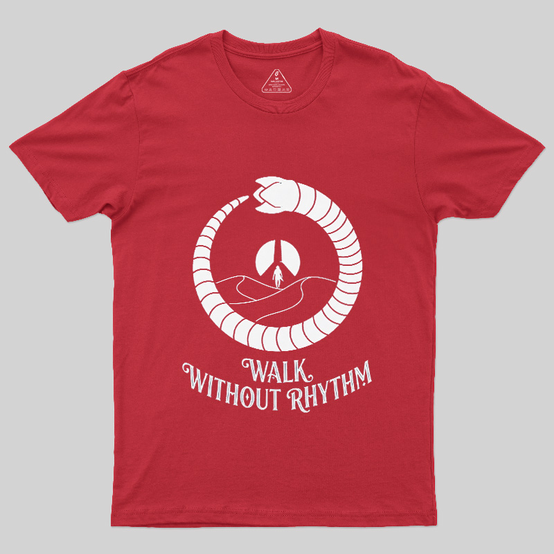 Walk Without Rhythm Geek T-Shirt