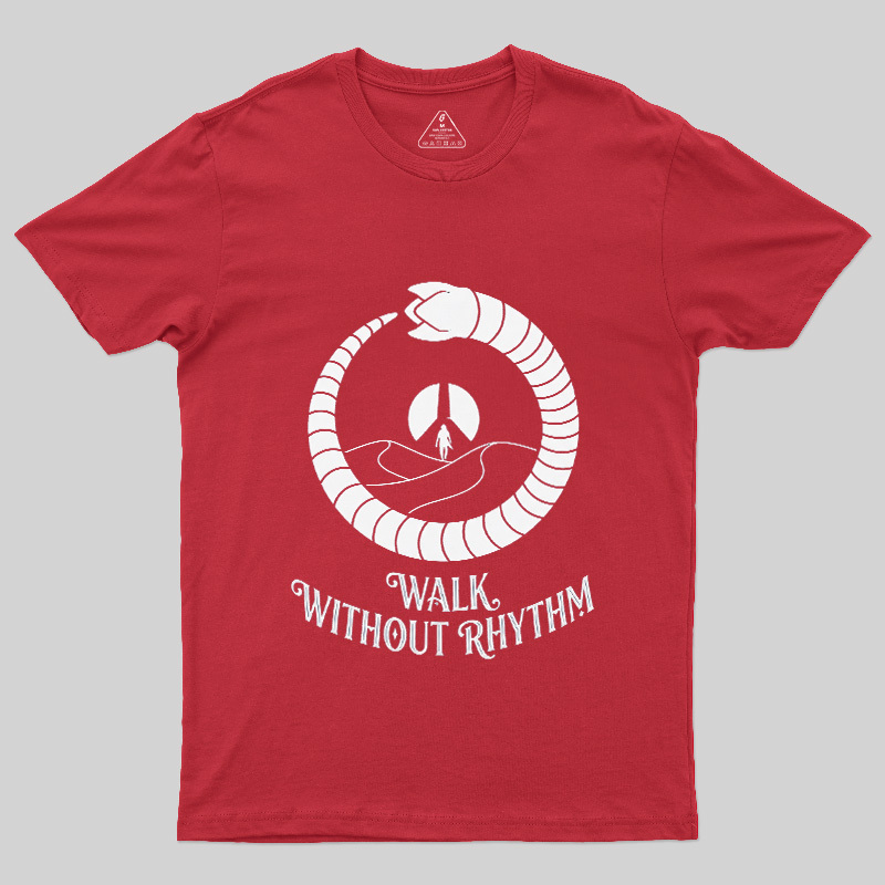 Walk Without Rhythm Geek T-Shirt