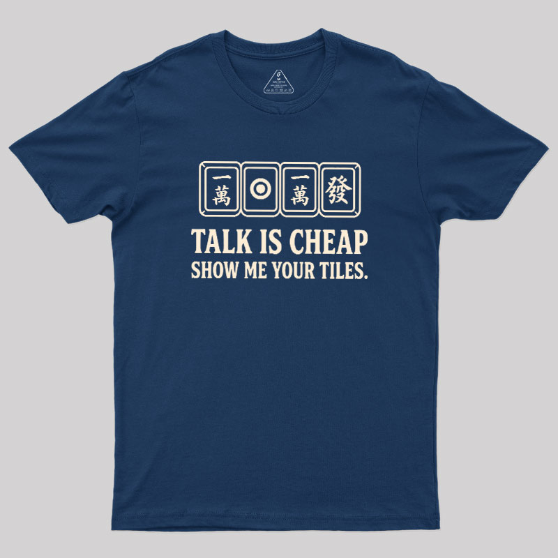Show Me Your Tiles Geek T-Shirt