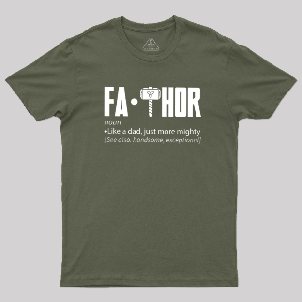 Fa Thor Funny Geek T-Shirt