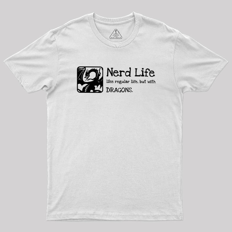 Nerd Life Dungeons Crawler Geek T-Shirt