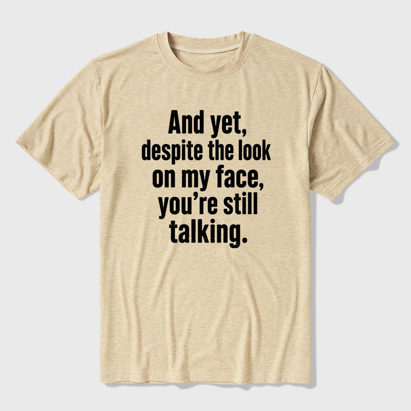 Look On My Face Ultra Soft Heather Tee