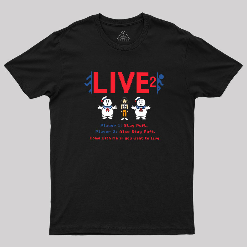 Live 2 Geek T-Shirt