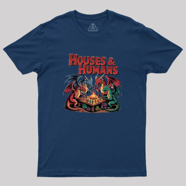 Houses Humans Geek T-Shirt