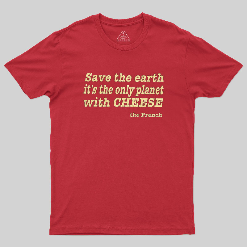 Save The Cheese Geek T-Shirt