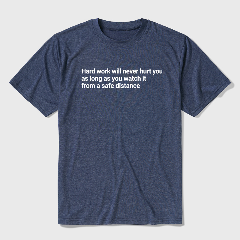 Hard Work From a Safe Distance Ultra Soft Heather Tees