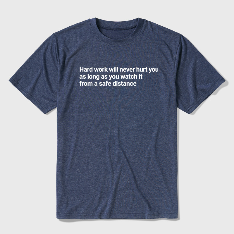 Hard Work From a Safe Distance Ultra Soft Heather Tees