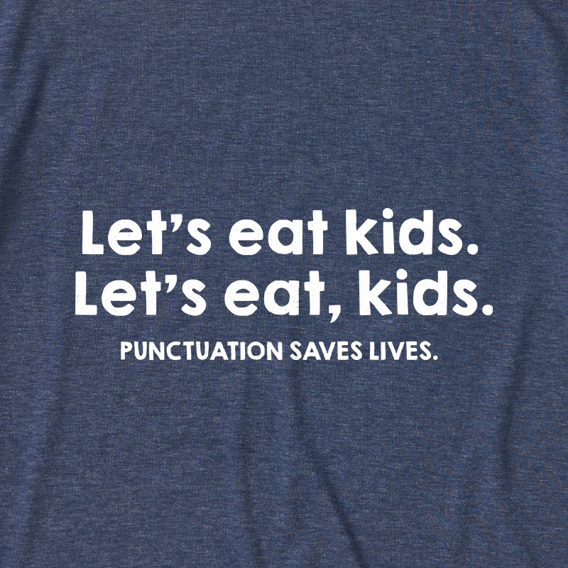 Punctuation Saves Lives Ultra Soft Heather Tees