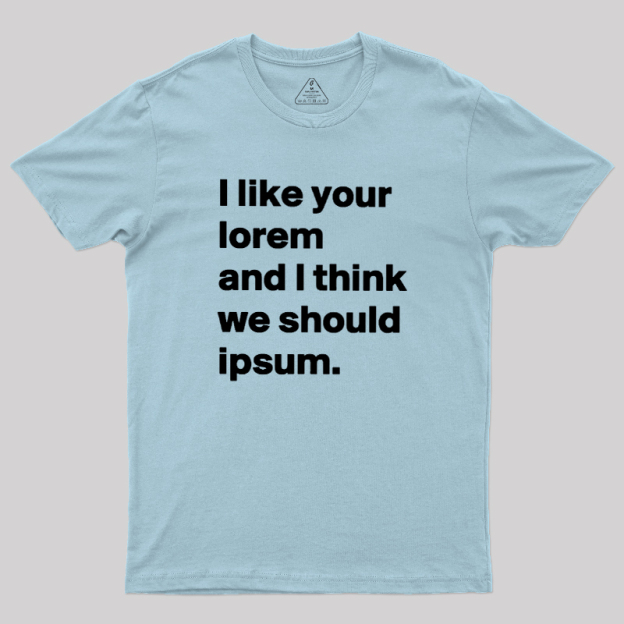 Lorem & Ipsum Geek T-Shirt