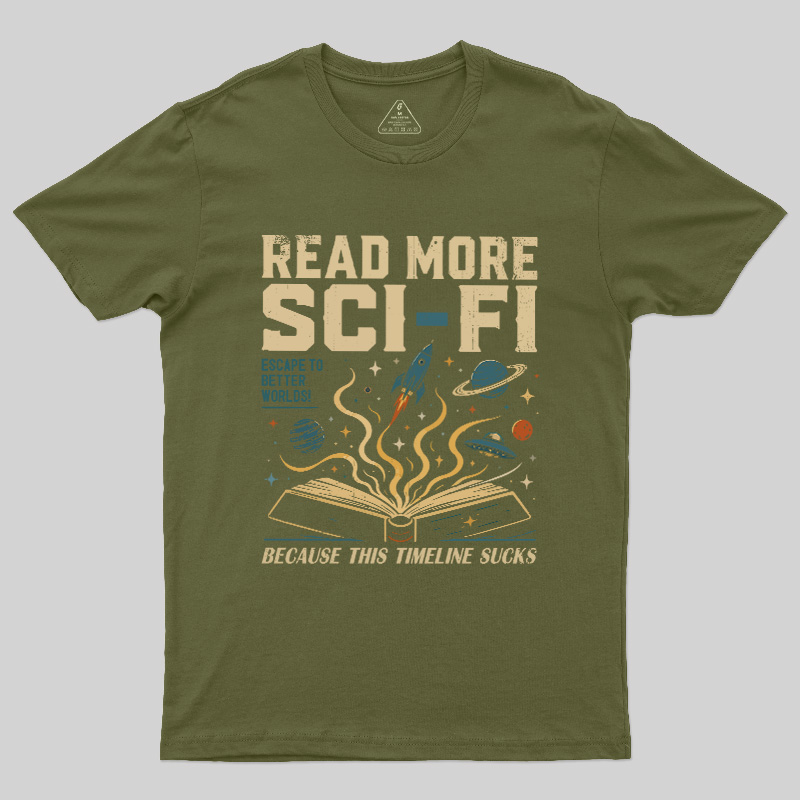 Read More Sci-Fi Geek T-Shirt