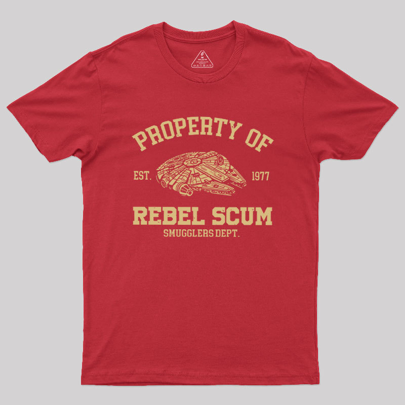 Property of Rebel Scum Geek T-Shirt