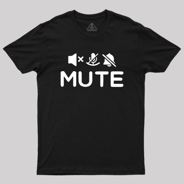 Mute Humour Geek T-Shirt