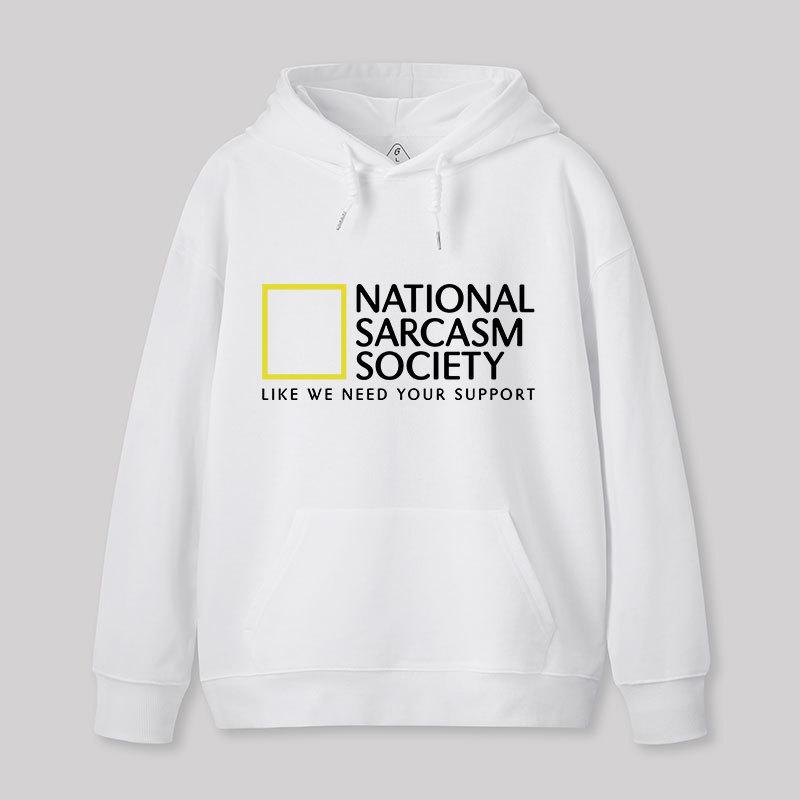 National Sarcasm Society Hoodie