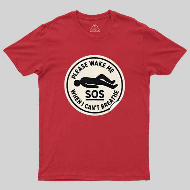Please Wake Me When I Cant Breathe Geek T-Shirt