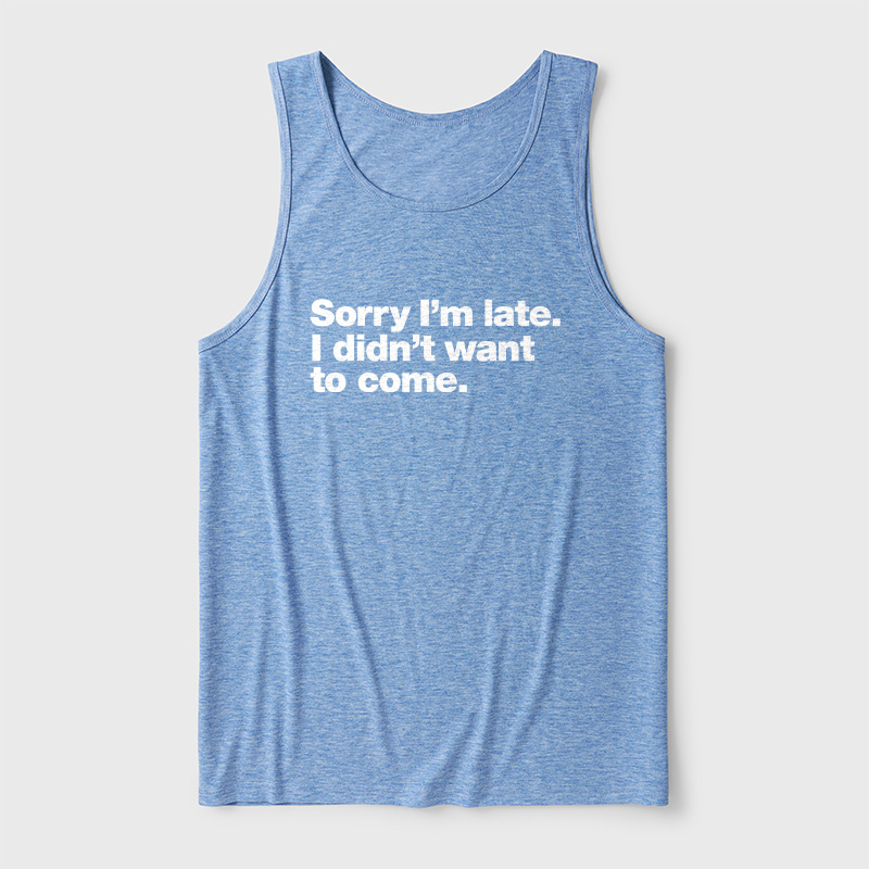 I Didn't Want to Come Ultra Soft Heather Tank