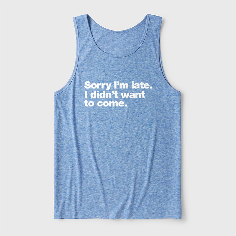 I Didn't Want to Come Ultra Soft Heather Tank