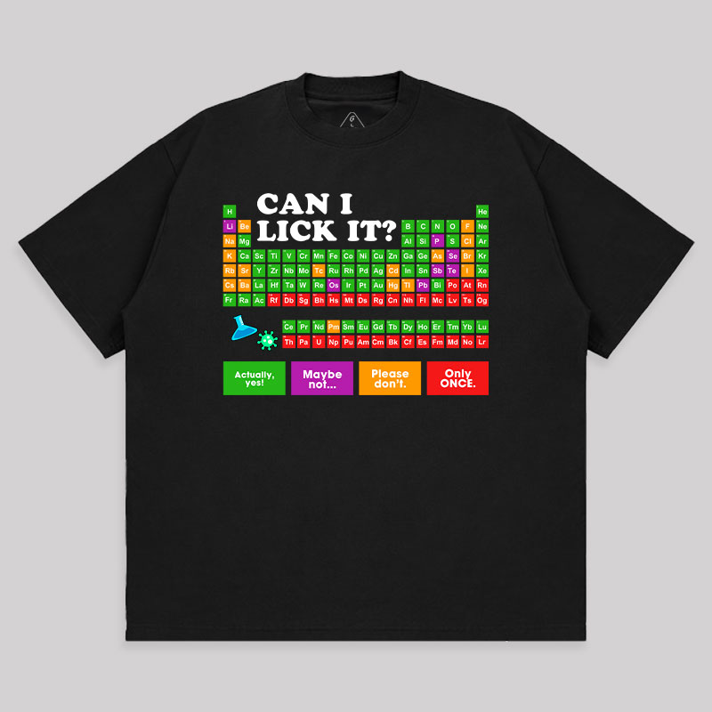 Can I Lick It Periodic Table Unisex Oversized T-shirt