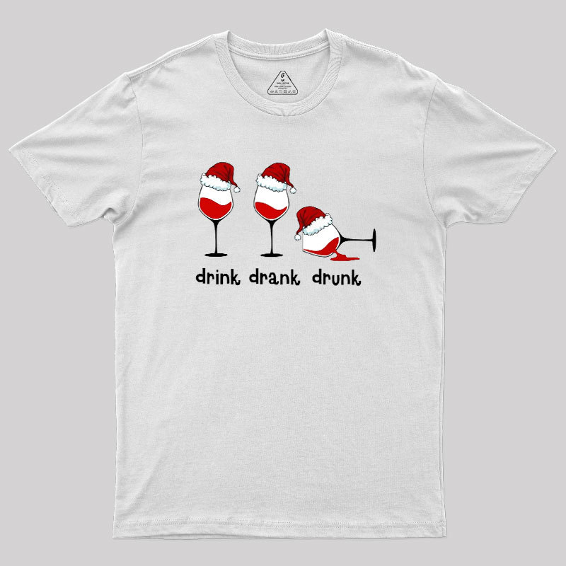 Drink Drank Drunk Geek T-Shirt