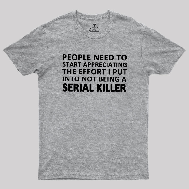 Serial Killer Geek T-Shirt