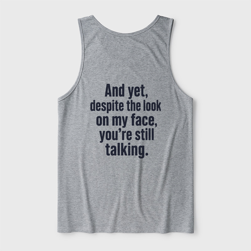 Look On My Face Ultra Soft Heather Tank