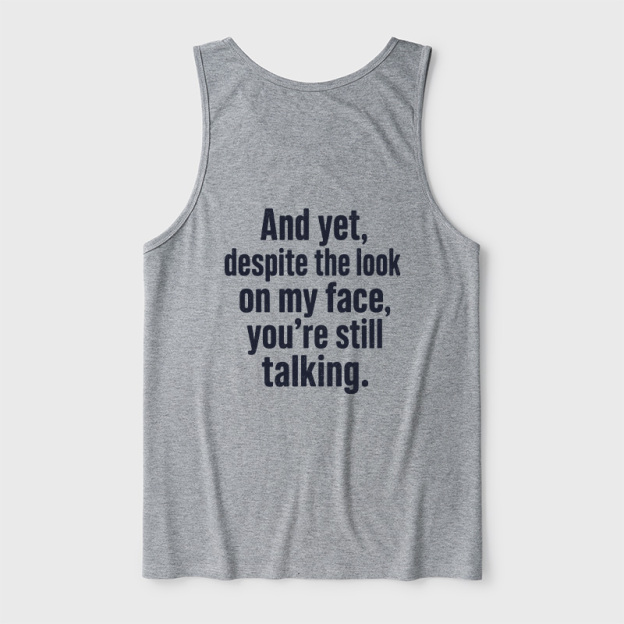 Look On My Face Ultra Soft Heather Tank