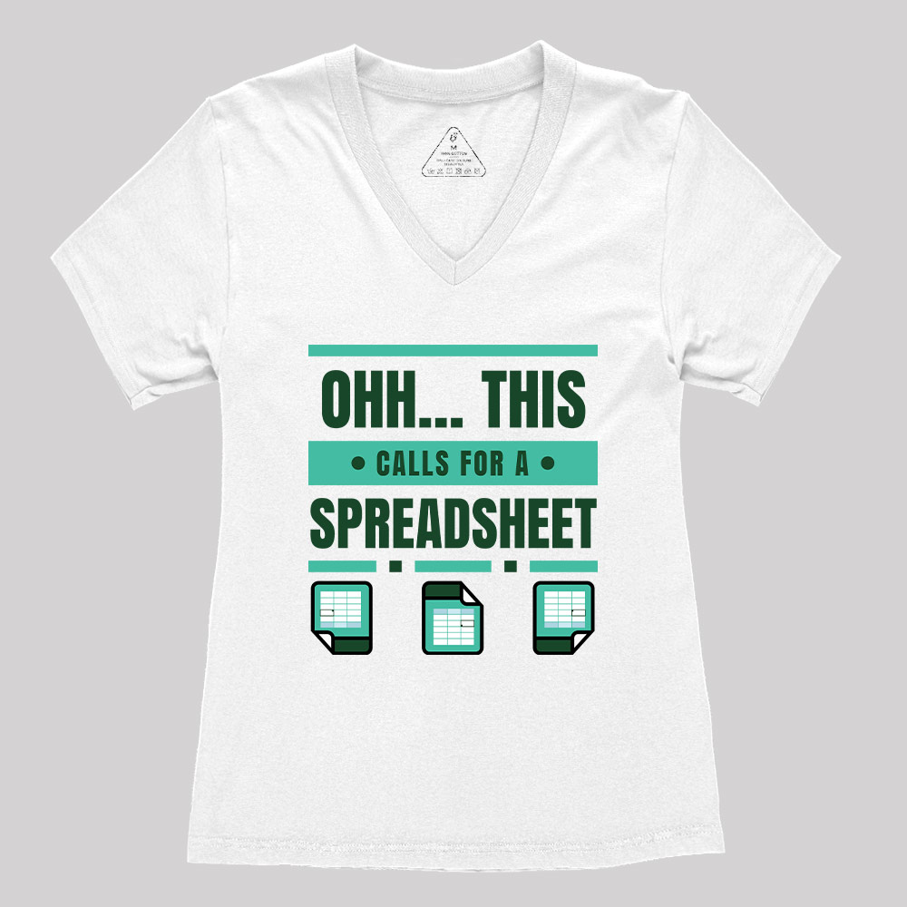 This Calls For A Spreadsheet Office Software Geek Women's V-Neck T-shirt