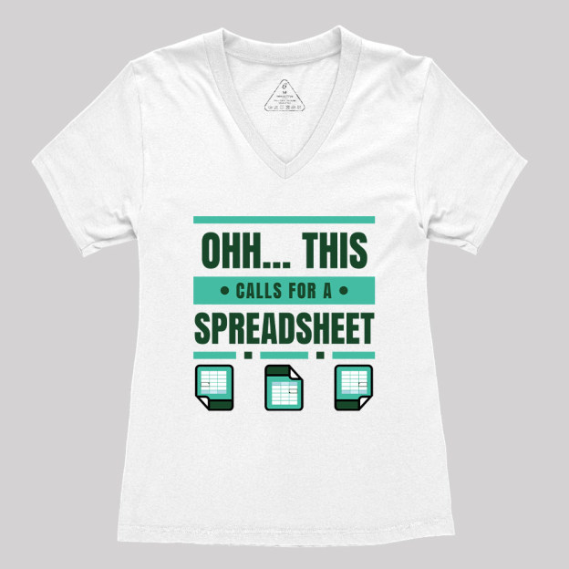 This Calls For A Spreadsheet Office Software Geek Women's V-Neck T-shirt