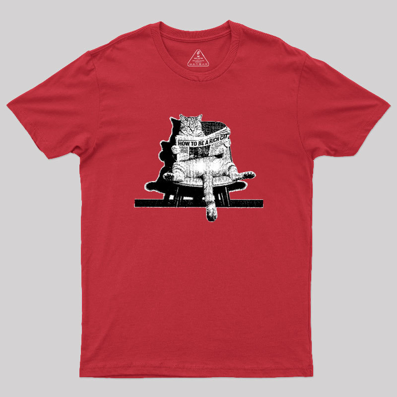 How To Be A Rich Cat Geek T-Shirt