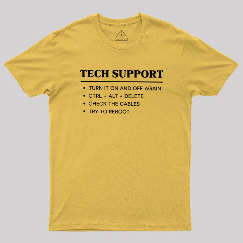 TECH SUPPORT Geek T-Shirt