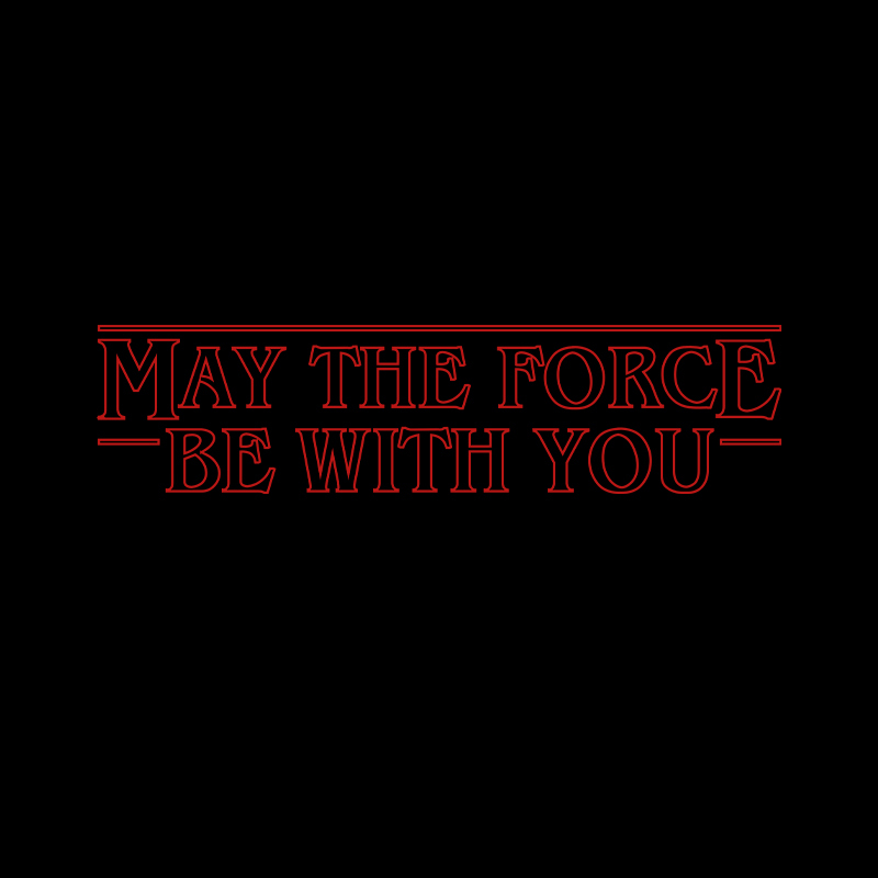 May the Force Things Geek T-Shirt