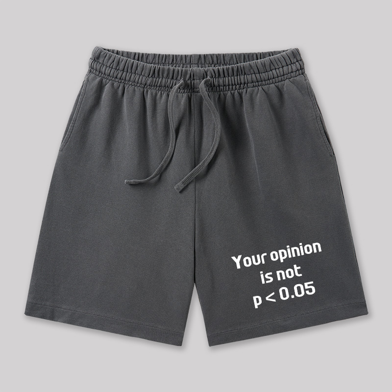 Your Opinion is Not P<0.05 Geeky Washed Shorts