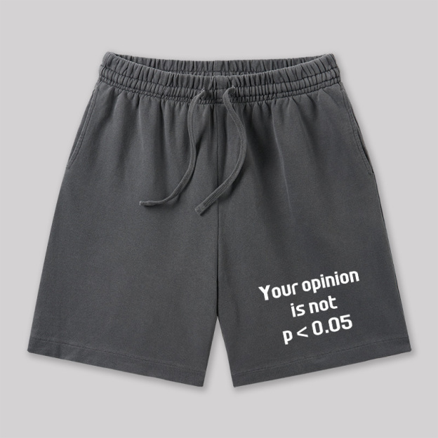 Your Opinion is Not P<0.05 Geeky Washed Shorts